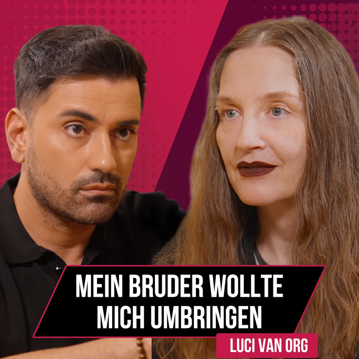 Luci van Org und Tan Caglar im Podcast